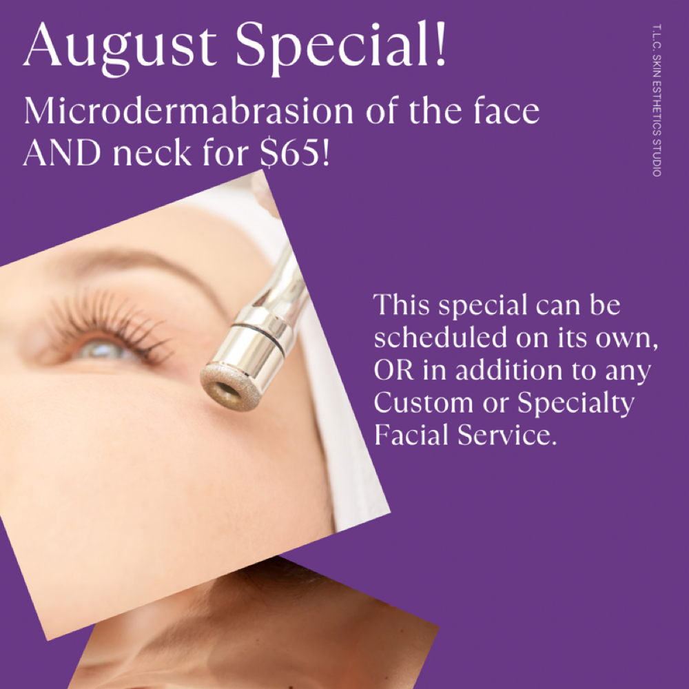 August Microdermabrasion Special at T.L.C. Skin Esthetics Studio in Brookfield, WI