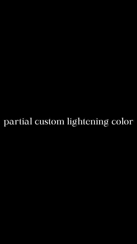 Partial Custom Lightening Color