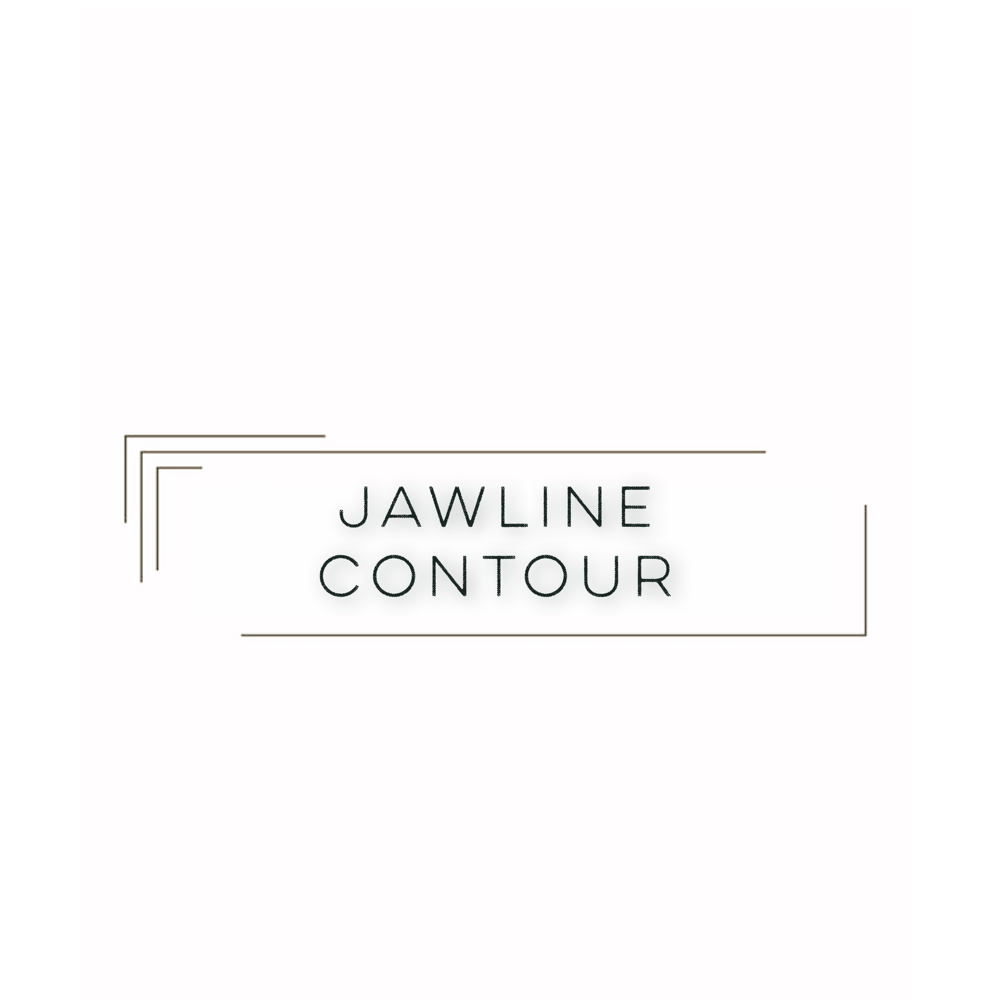 JAWLINE CONTOUR