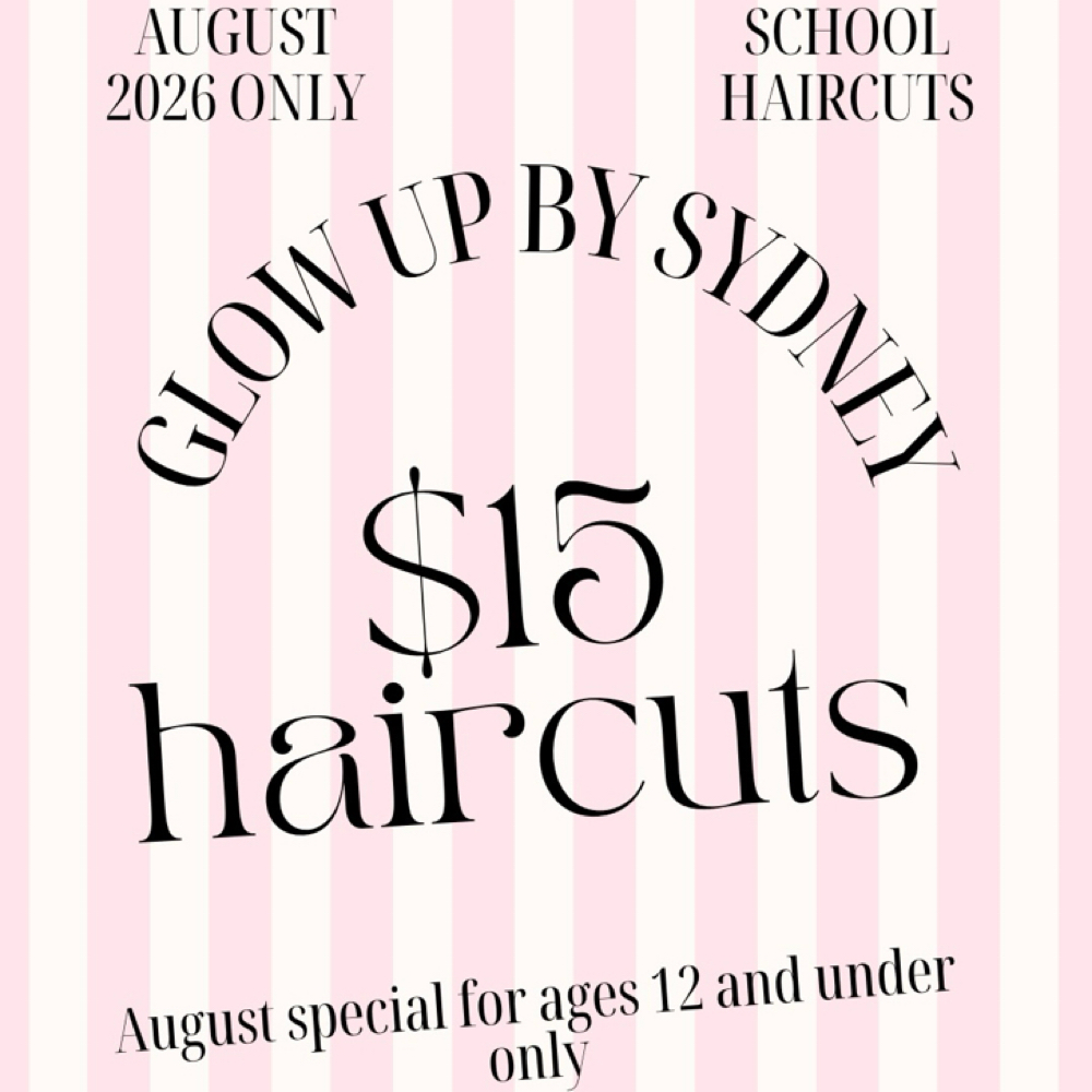 School Haircut Age 12&under 8/2026 at Glow Up By Sydney in Cameron, MO
