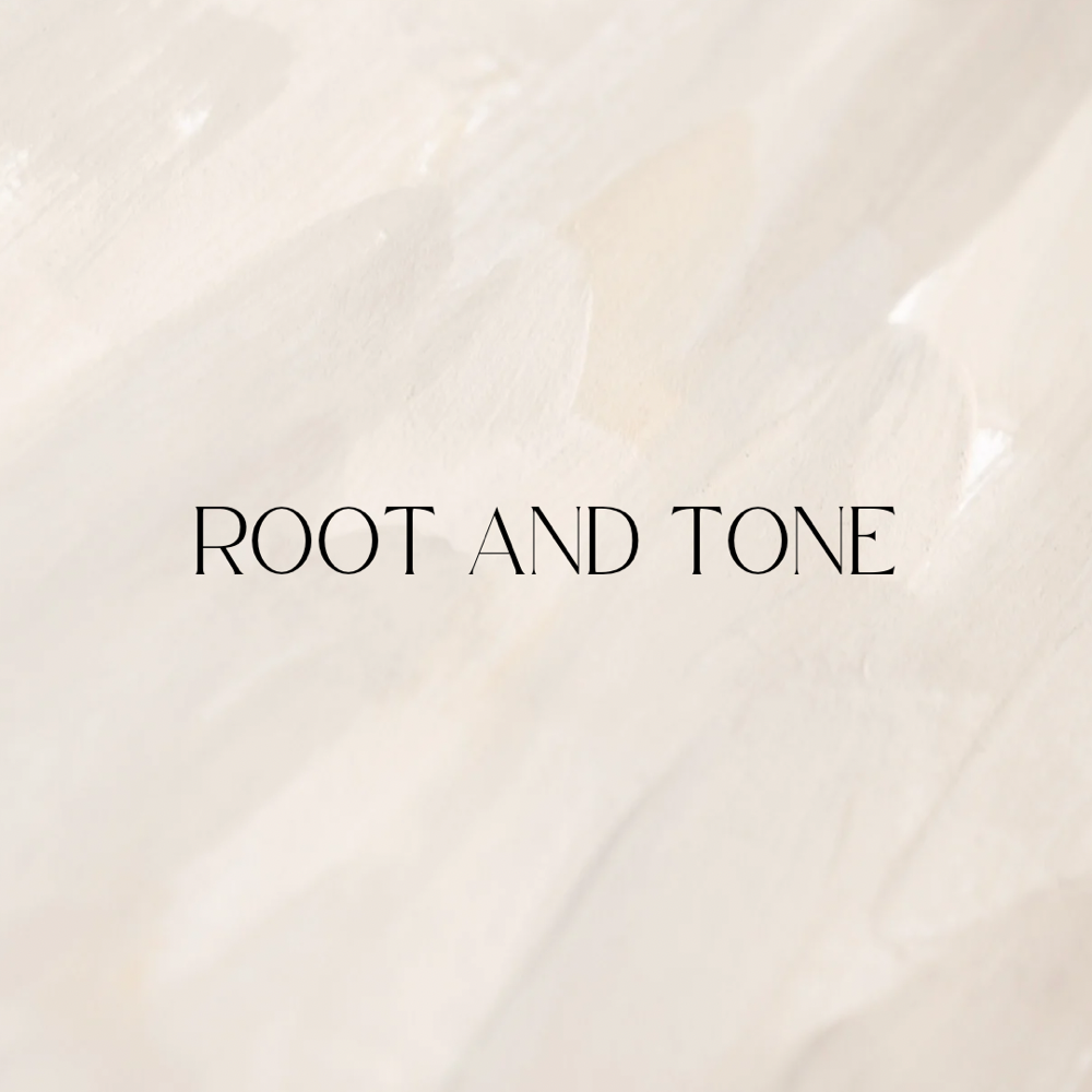 Root & Tone