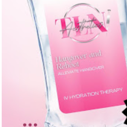 The Hangover IV Drip at TLN AESTHETICS MEDSPA in Lanham, MD