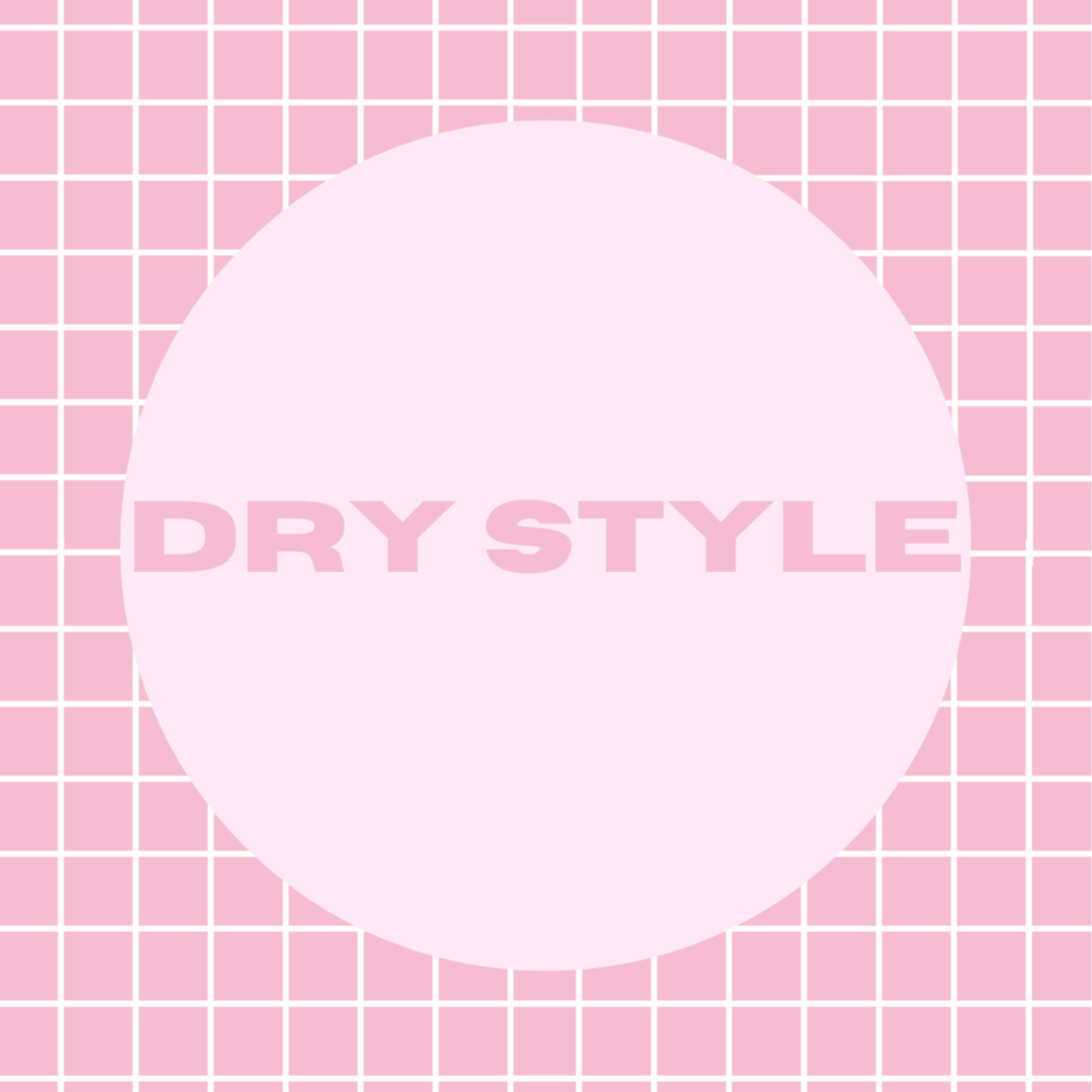 Dry Style