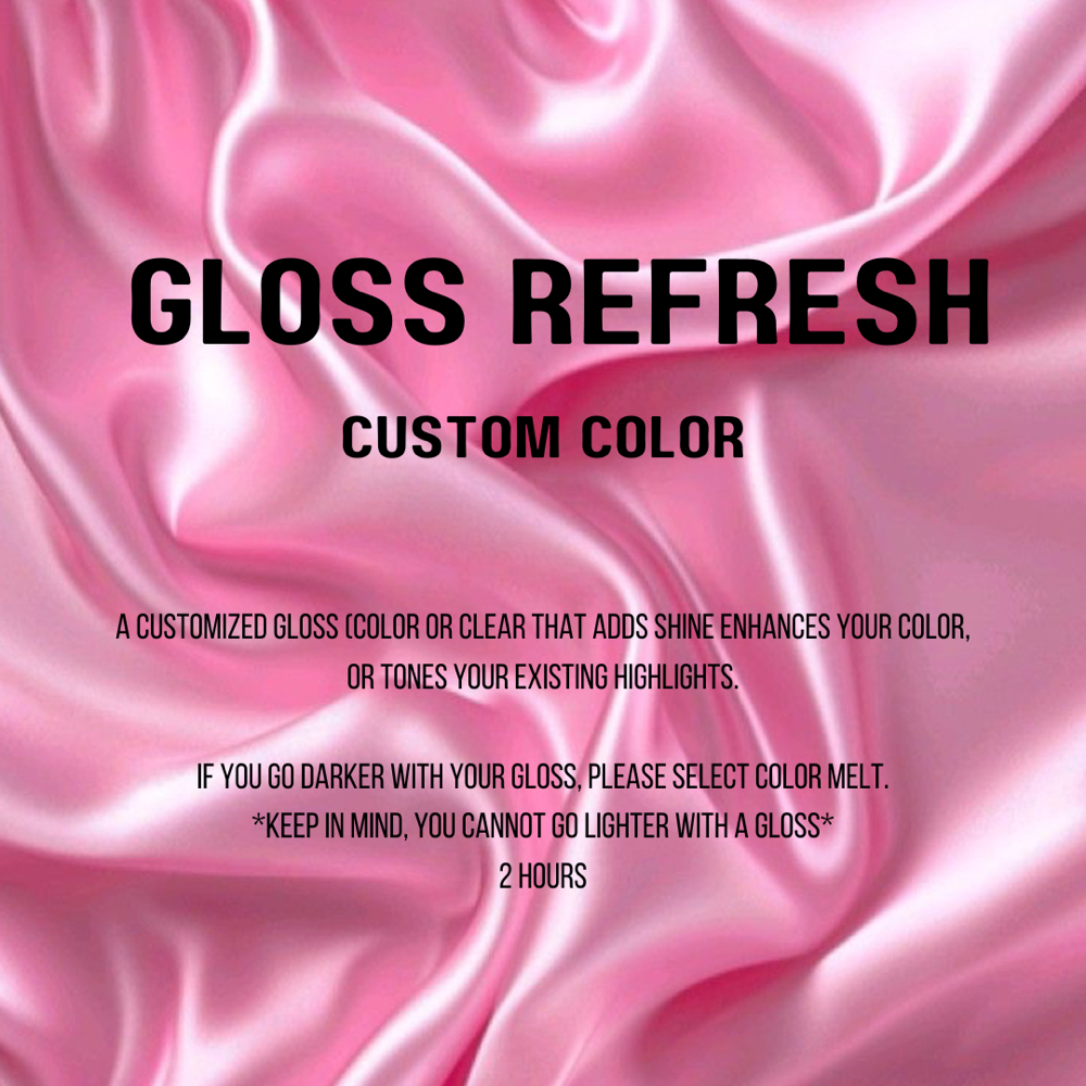 Gloss Refresh