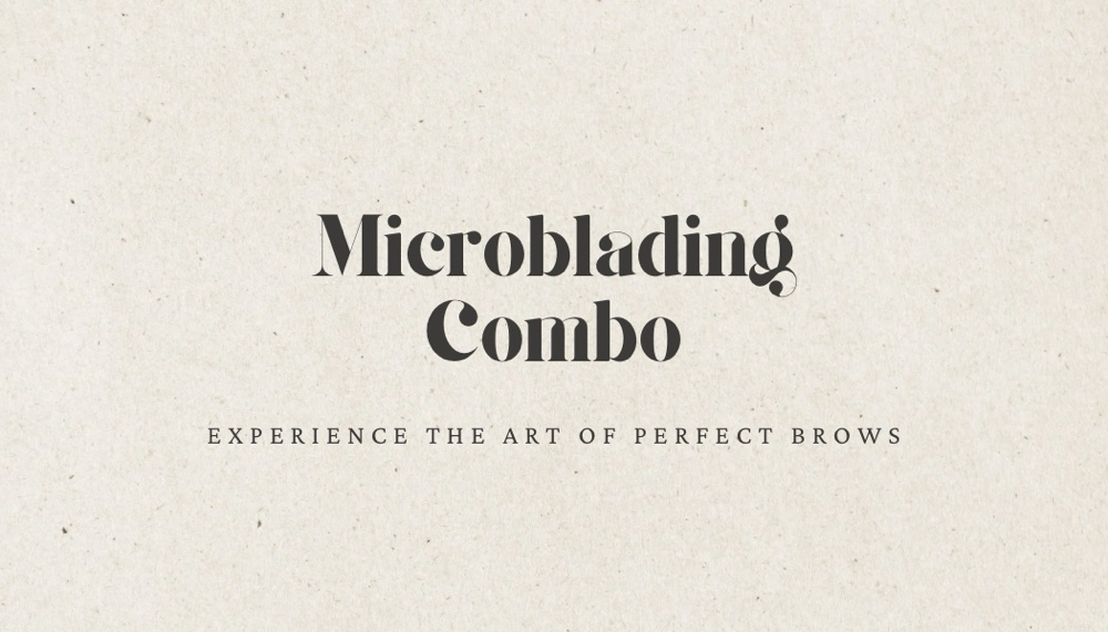 Microblading + Combo Brows
