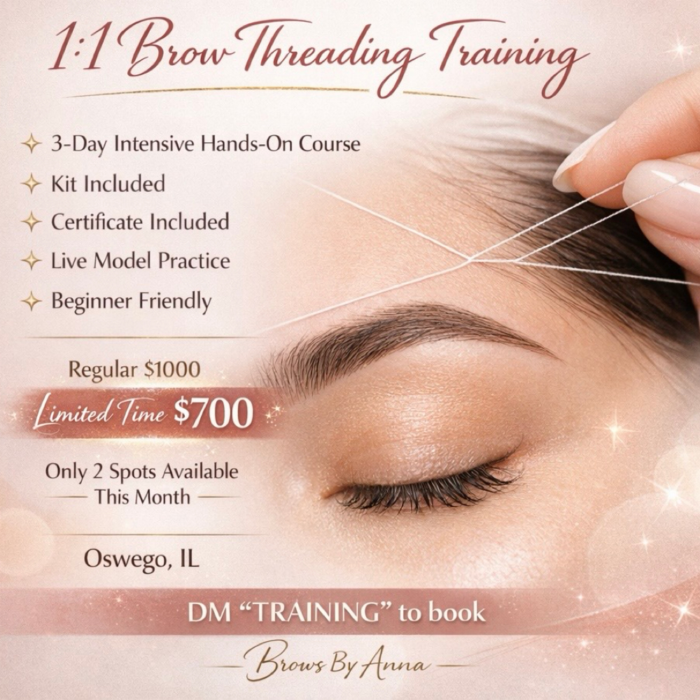 1:1 Brow Threading Training (3-Day at Brow’s By Anna permanent make up studio& Brow design in Illinois, IL