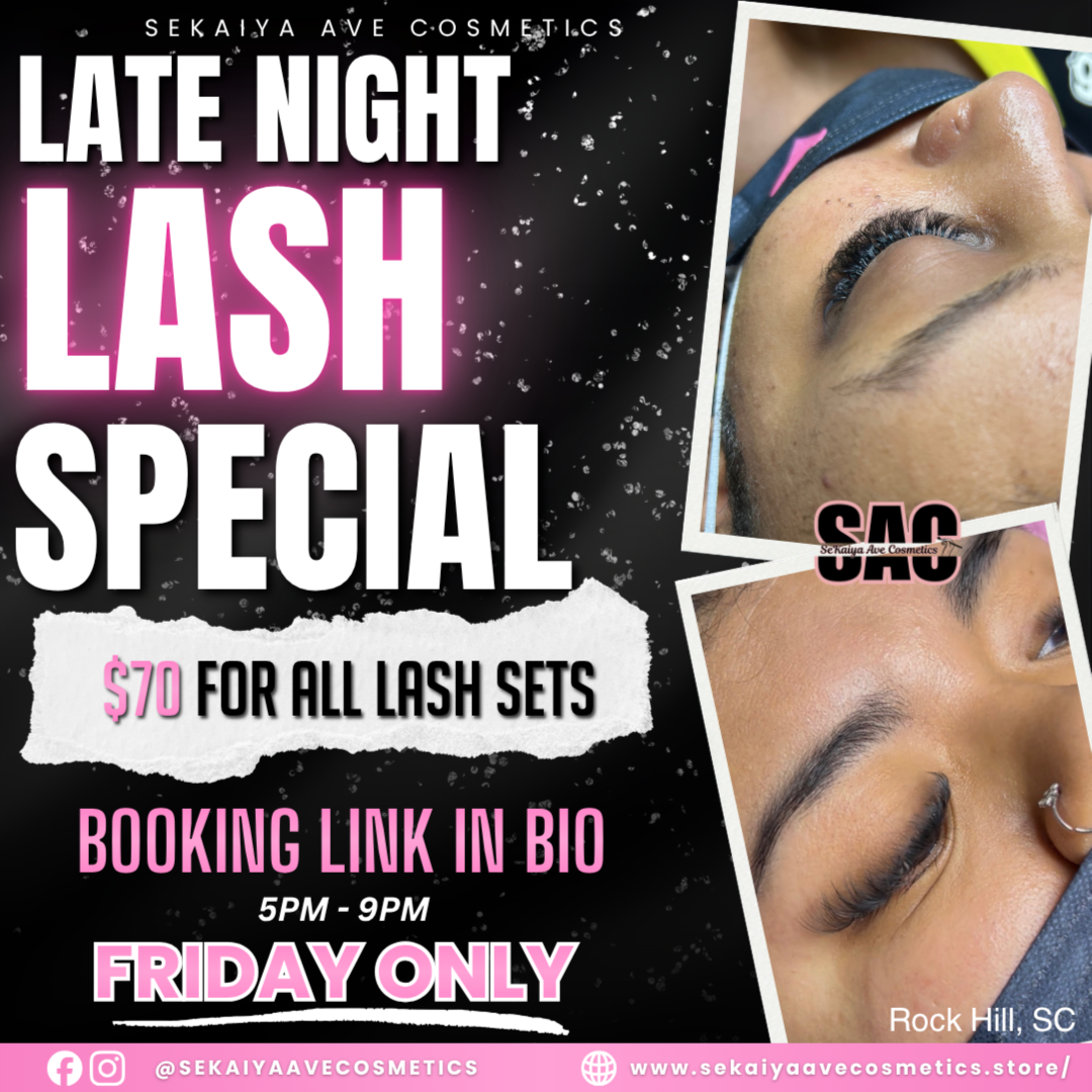 "LATE NIGHT" Lash Special (FRI) at All Thingz Beauty Lounge LLC in Rock Hill, SC