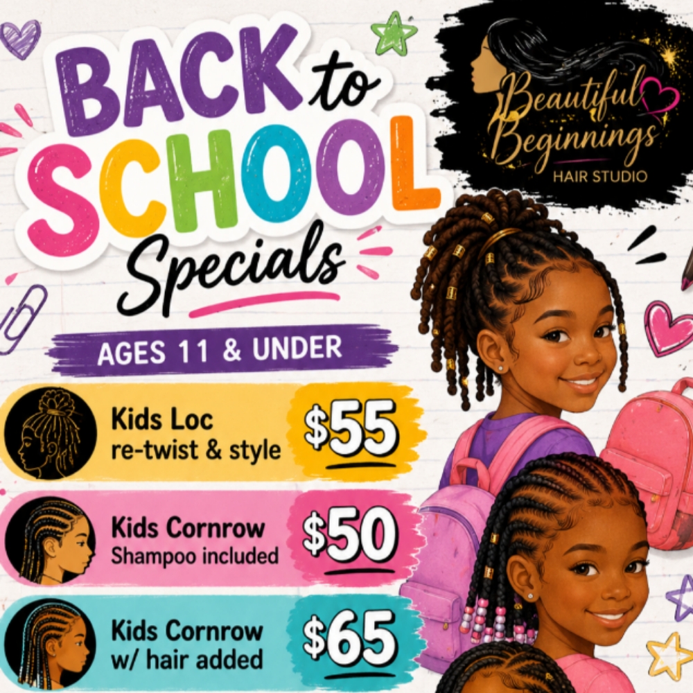 BACK TO SCHOOL KIDS CORNROW at Beautiful Beginnings Hair Studio in Dunn, NC
