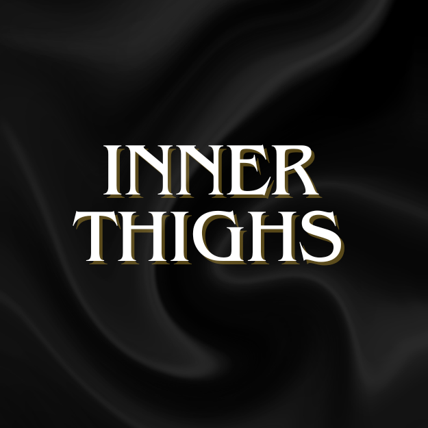 Inner Thighs