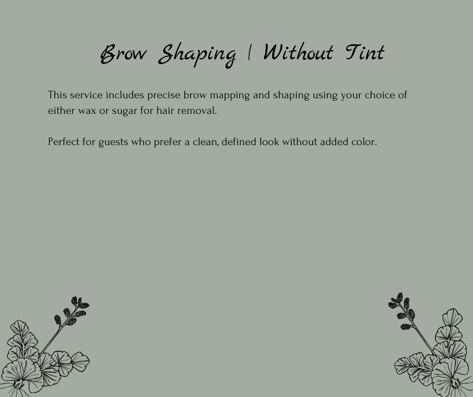 Brow Shaping | Without Tint