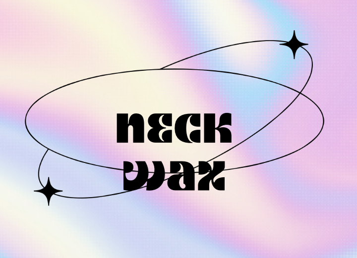 Neck Wax