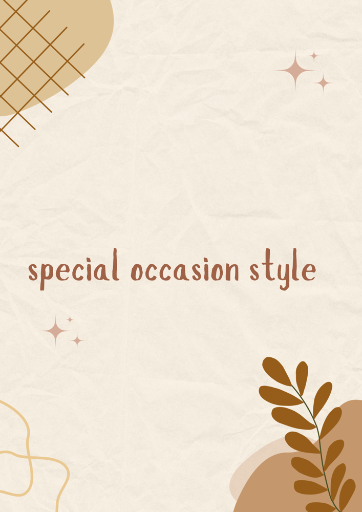Special Occasion Style