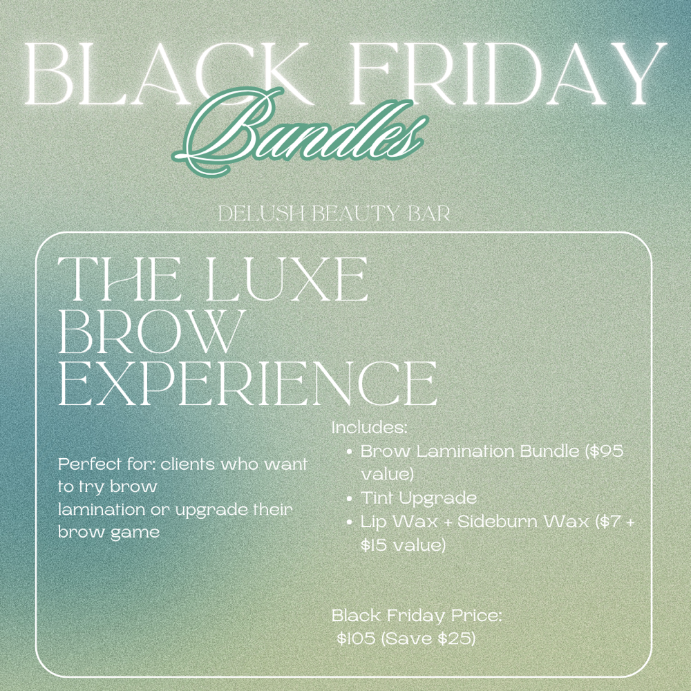 The Luxe Brow Experience