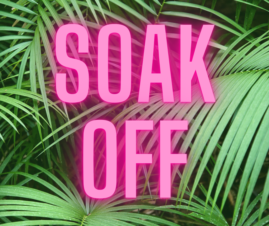 Soak Off
