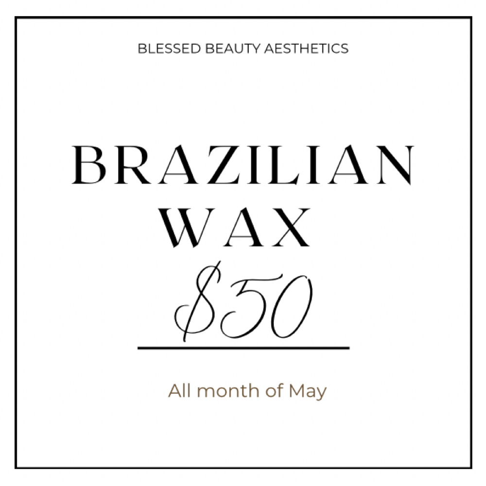 Brazilian Wax Special at Blessed Beauty Aesthetics, LLC in Houston, TX