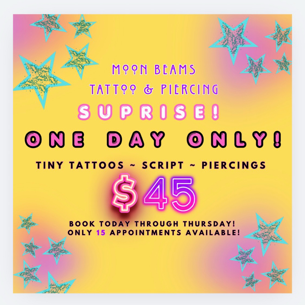 🌟SUPRISE ONE DAY ONLY SALE!🌟 at Moon Beams Tattoo & Piercing in Pocatello, ID