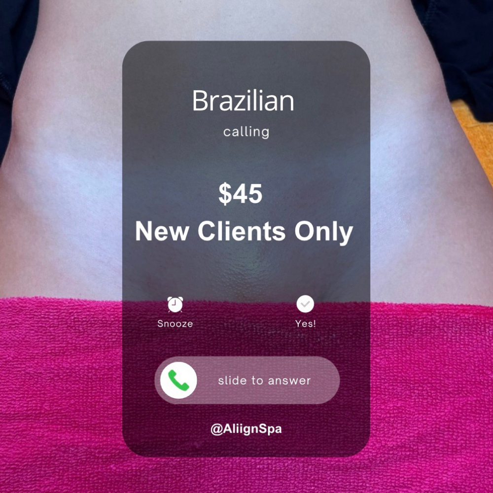 New Client Brazilian Soft Wax 💫 at Aliign Spa in Cypress, CA
