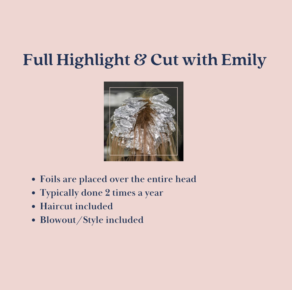 Full Highlight + Cut W/ Emily