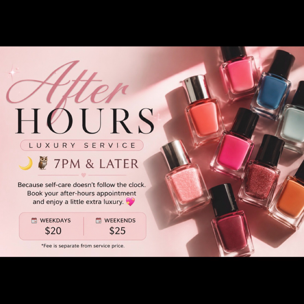 🌙🦉After-Hours Fee (7PM+) at Luxed Beauty Bar in Tustin, CA