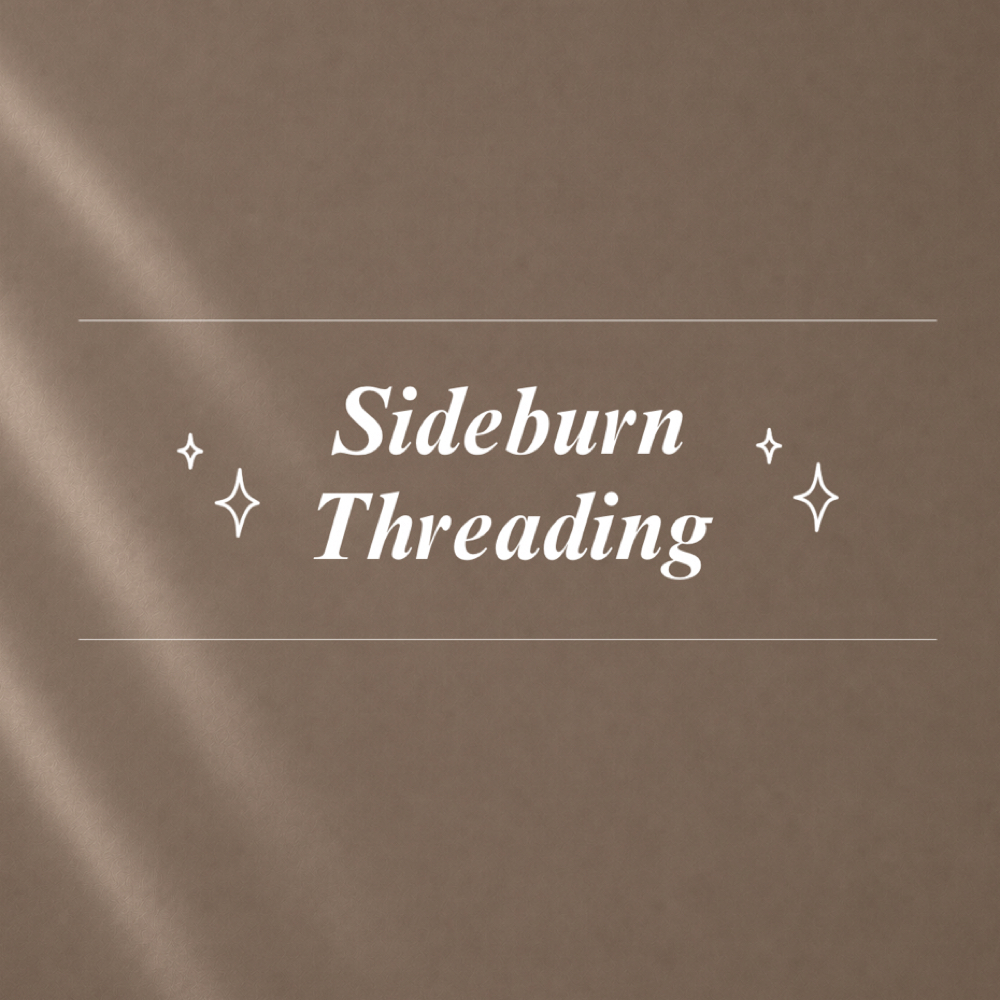 Sideburn Threading at Savage Beauty Brows ✨ in National City, CA