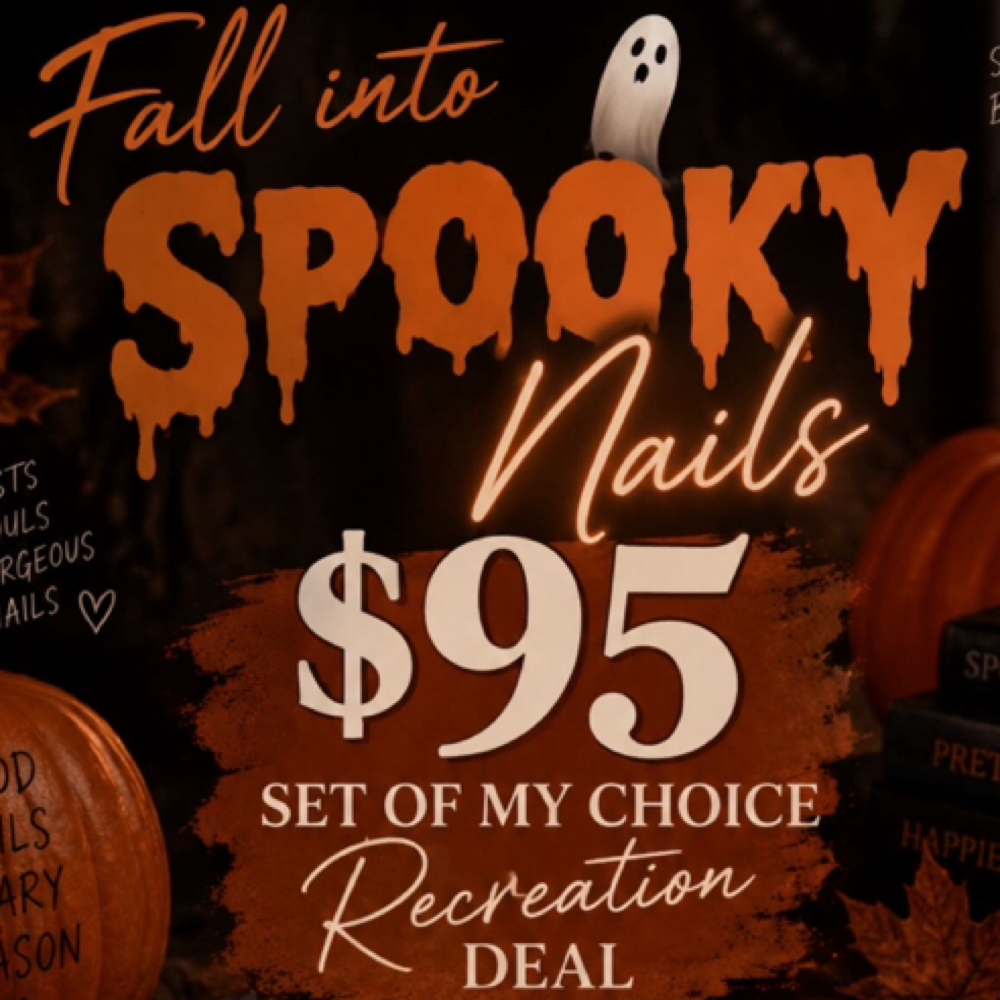 Fall / spooky RECREATION DEAL ✨ at Nail Nirvana in Bossier City, LA