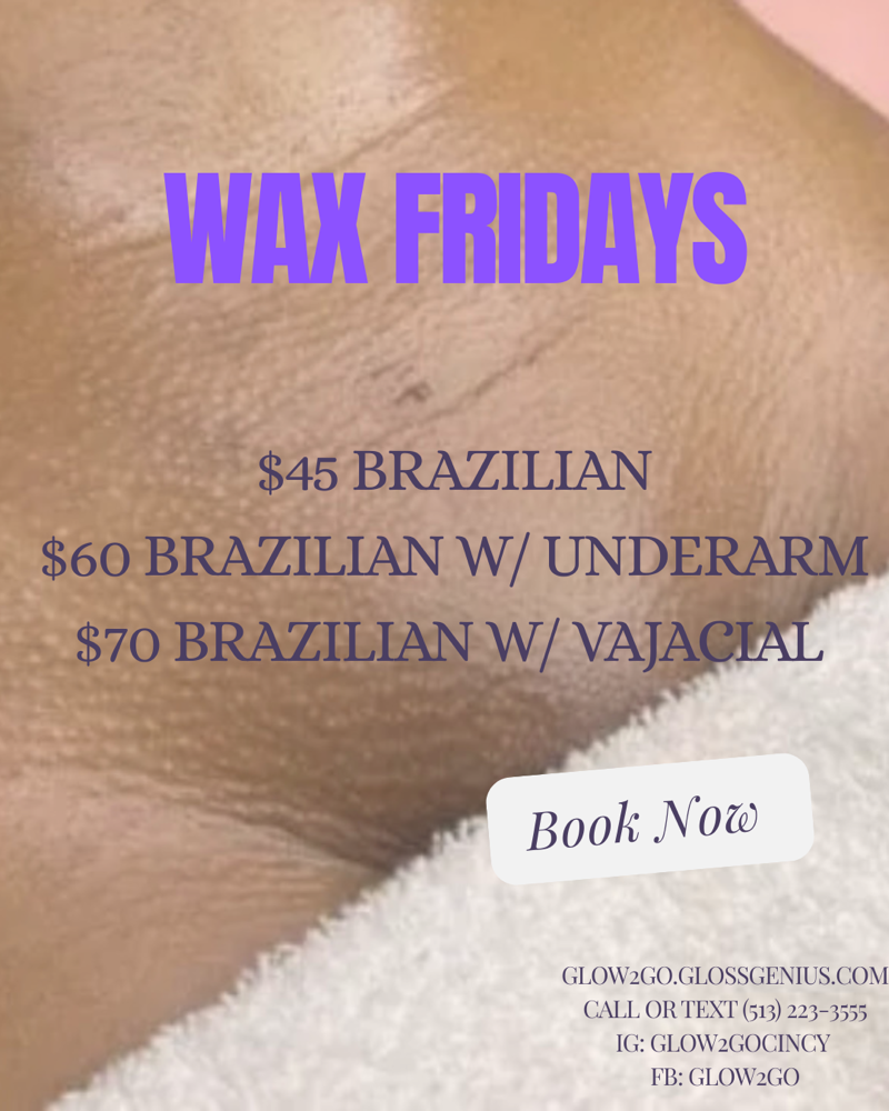 BRAZILIAN FRI SPECIAL W/VAJACIAL at Glow2Go in Cincinnati, OH