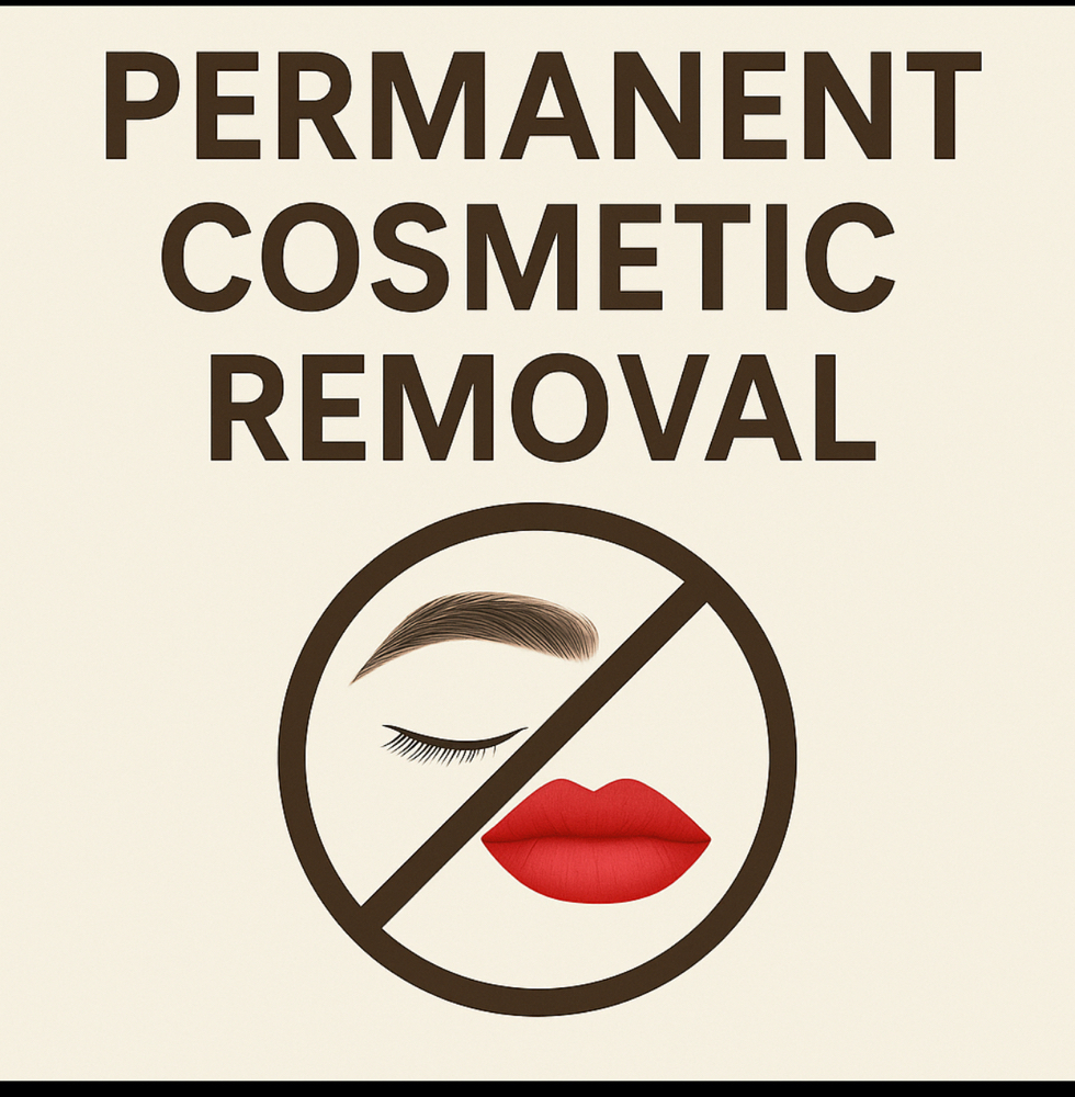 Removal ~ Permanent Cosmetics