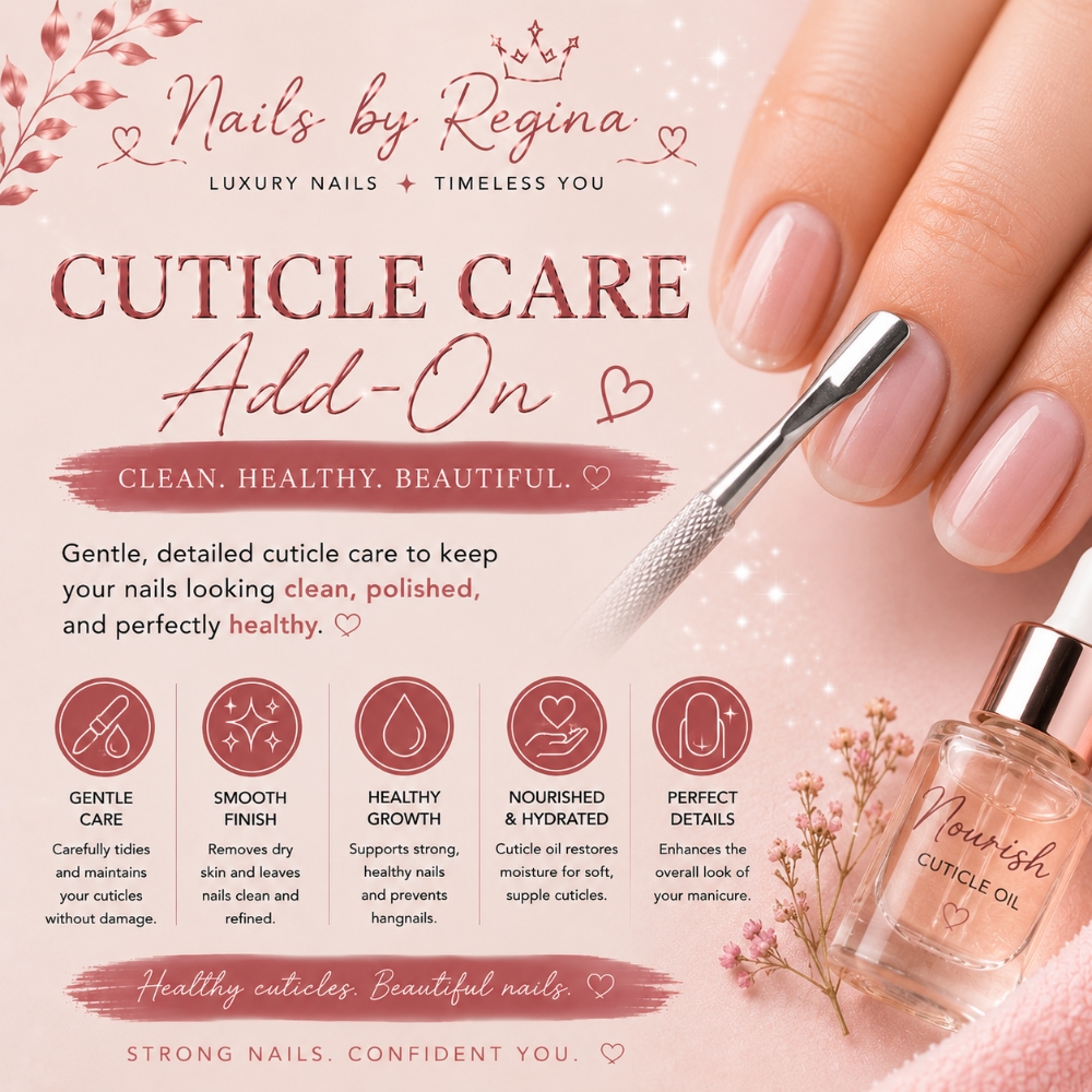 Cuticle Care at Regina's Hair & Nail Studio in Corning, CA