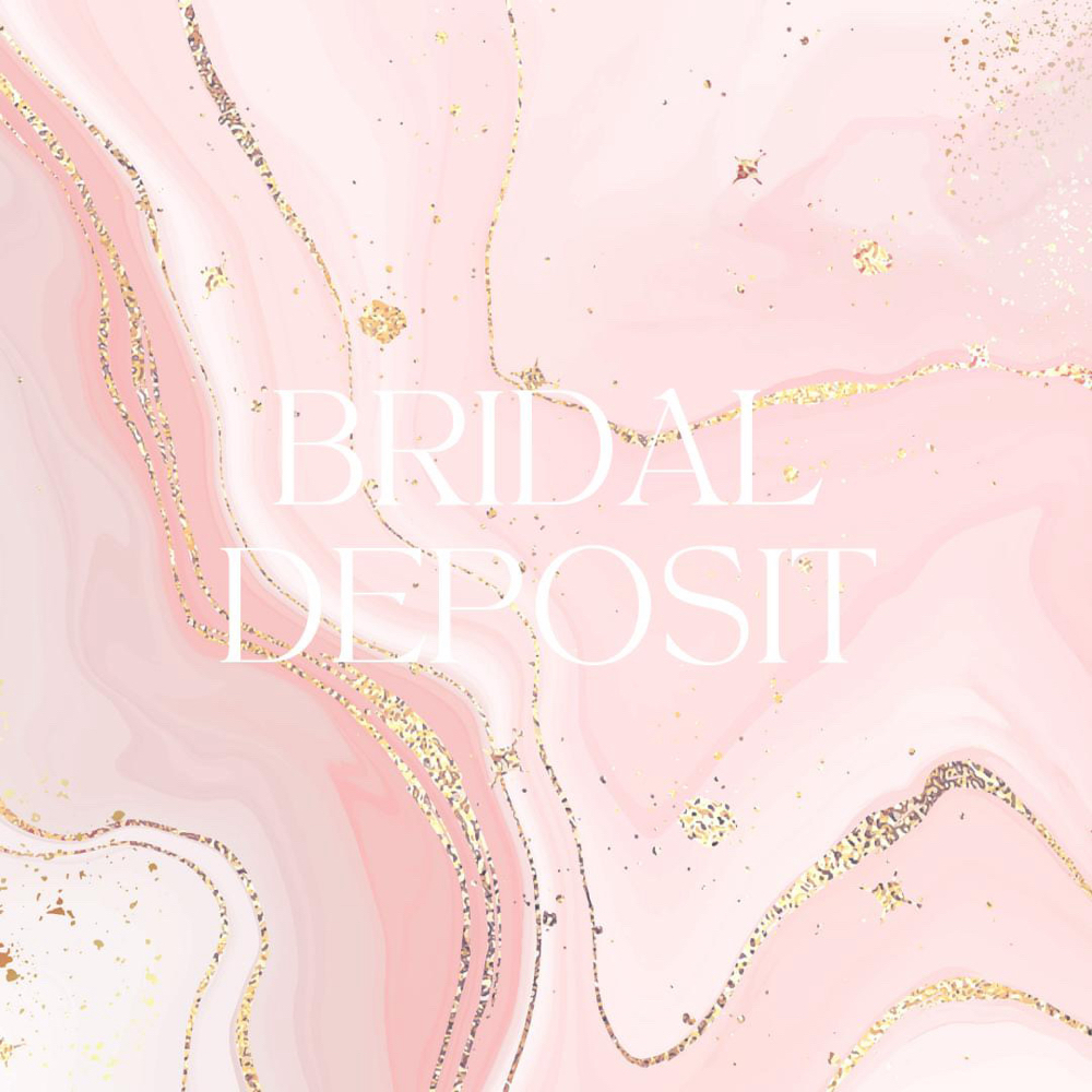 Bridal Deposit