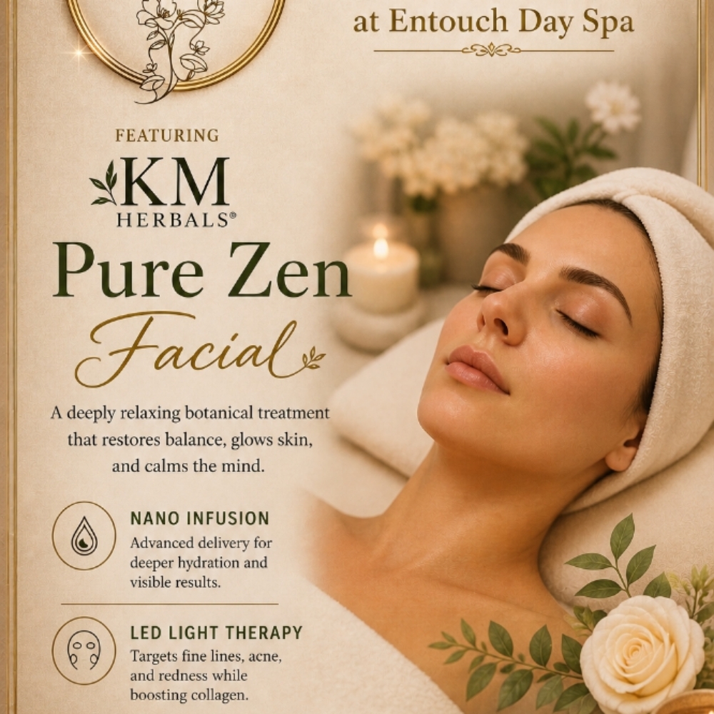 Pure Zen Facial at Entouch Day Spa | La Pine's Premier Facial Spa & Waxing Studio in La Pine, OR