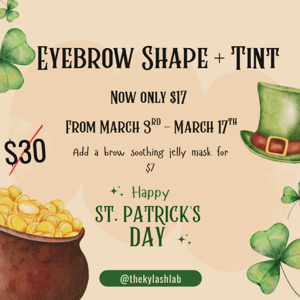 St. Paddy’s Eyebrow Shape And Tint at The KY Lash Lab in Carson City, NV