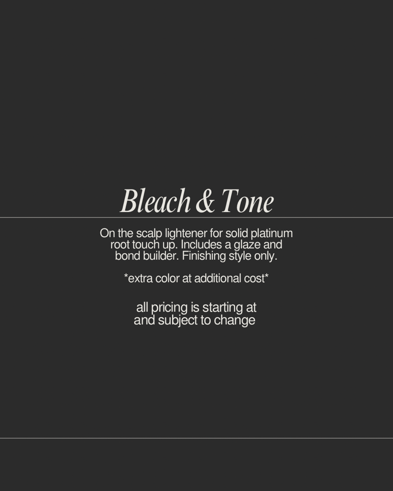 Bleach & Tone