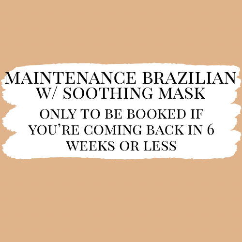 Maintenance Brazilian w/ Mask at Bare Necessities Wax Studio in Dickson, TN