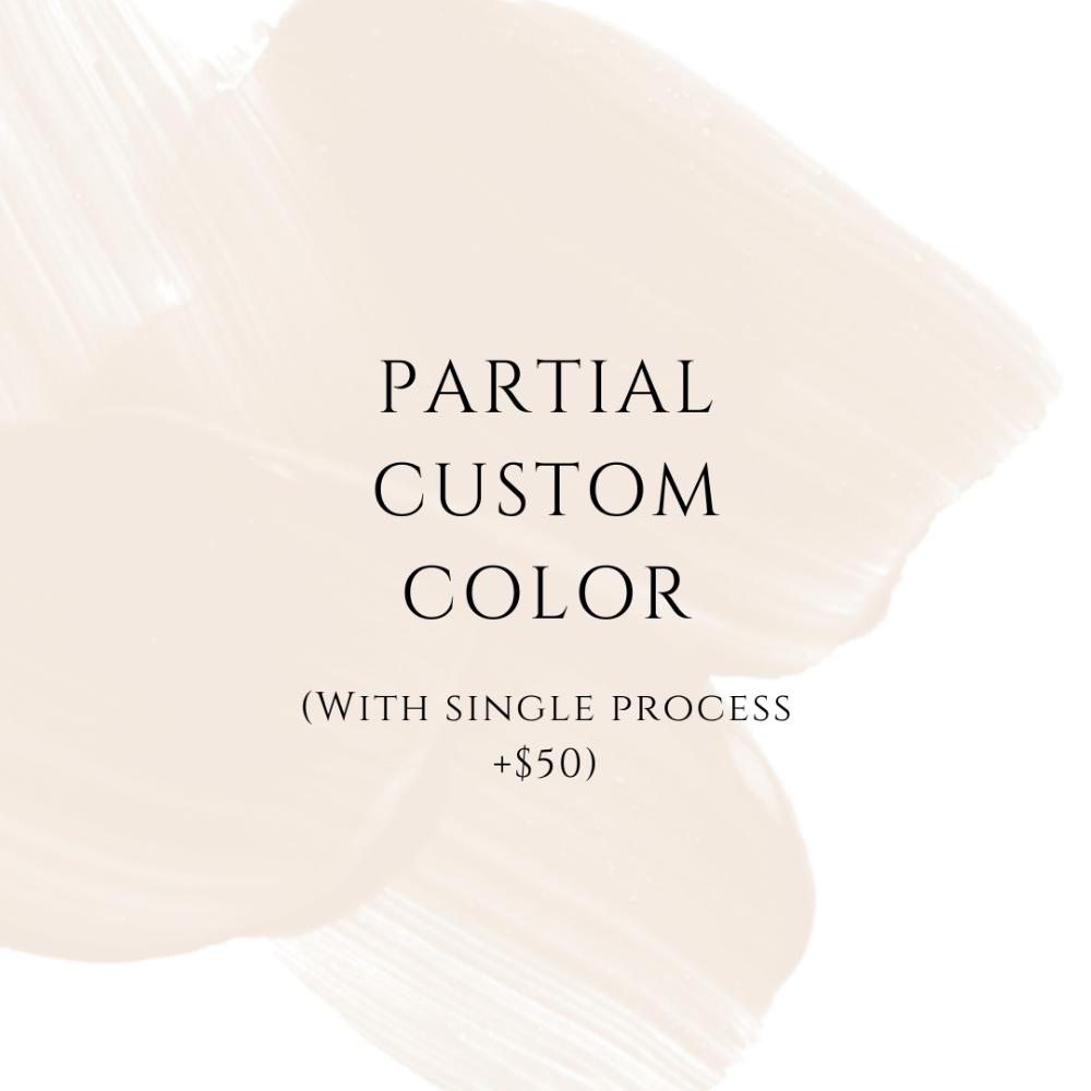PARTIAL CUSTOM COLOR