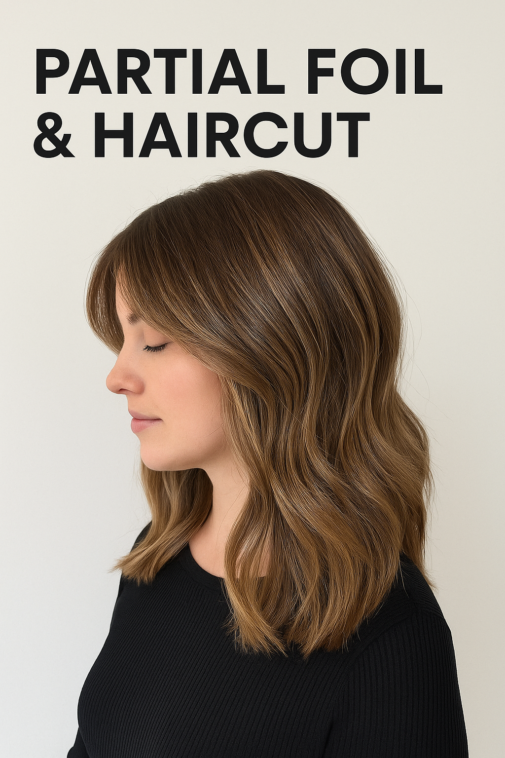Partial Highlight + Haircut