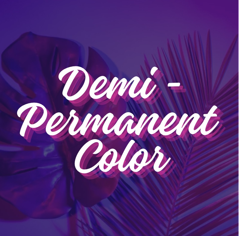 Demi Permanent Color (Toner/Glaze)