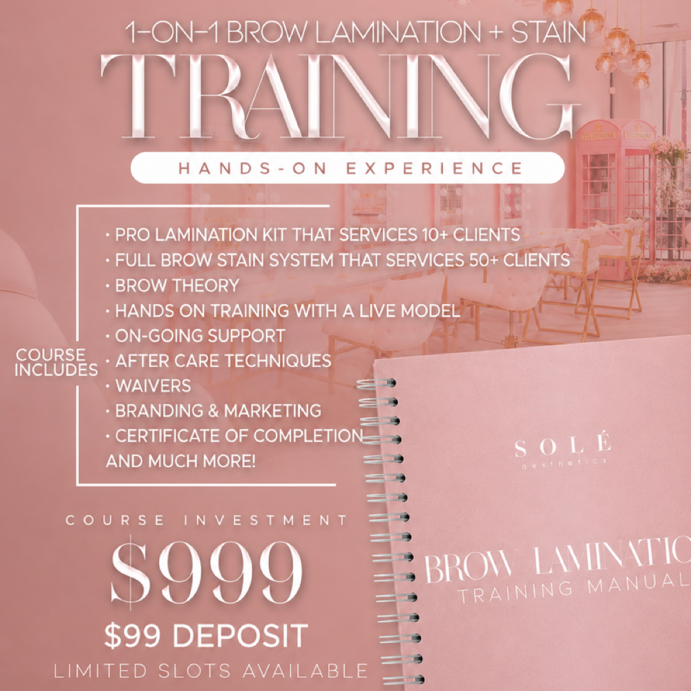 1 on 1 - Advanced Brow Lamination + Tint training at Solé Aesthetics in Marietta, GA