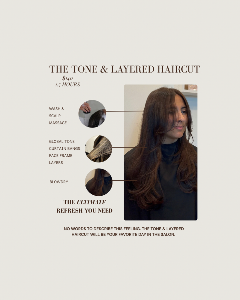 The Tone & Layered Haircut