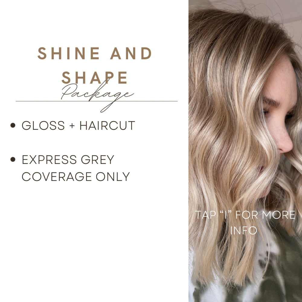 Shine And Shape Package - Taylor