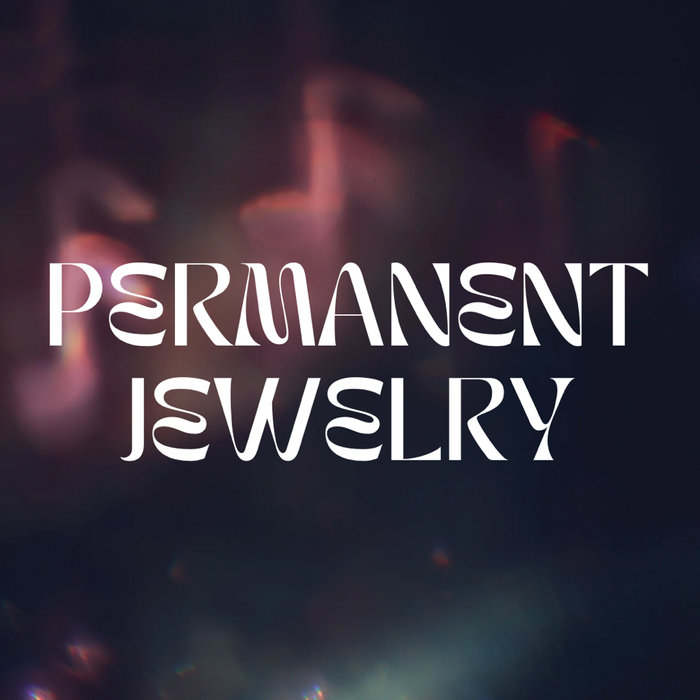 Permanent Jewelry