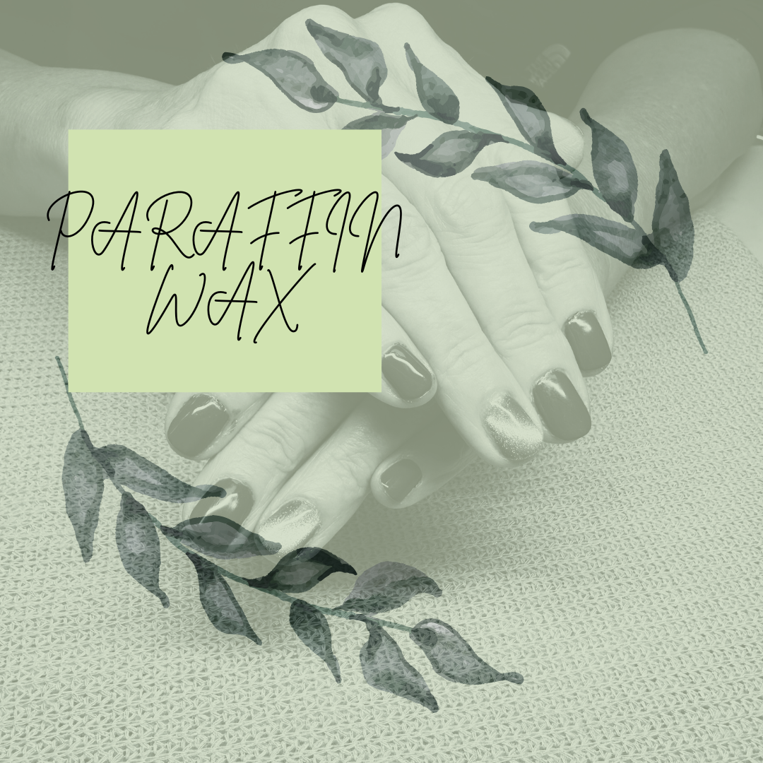 Paraffin Treatment