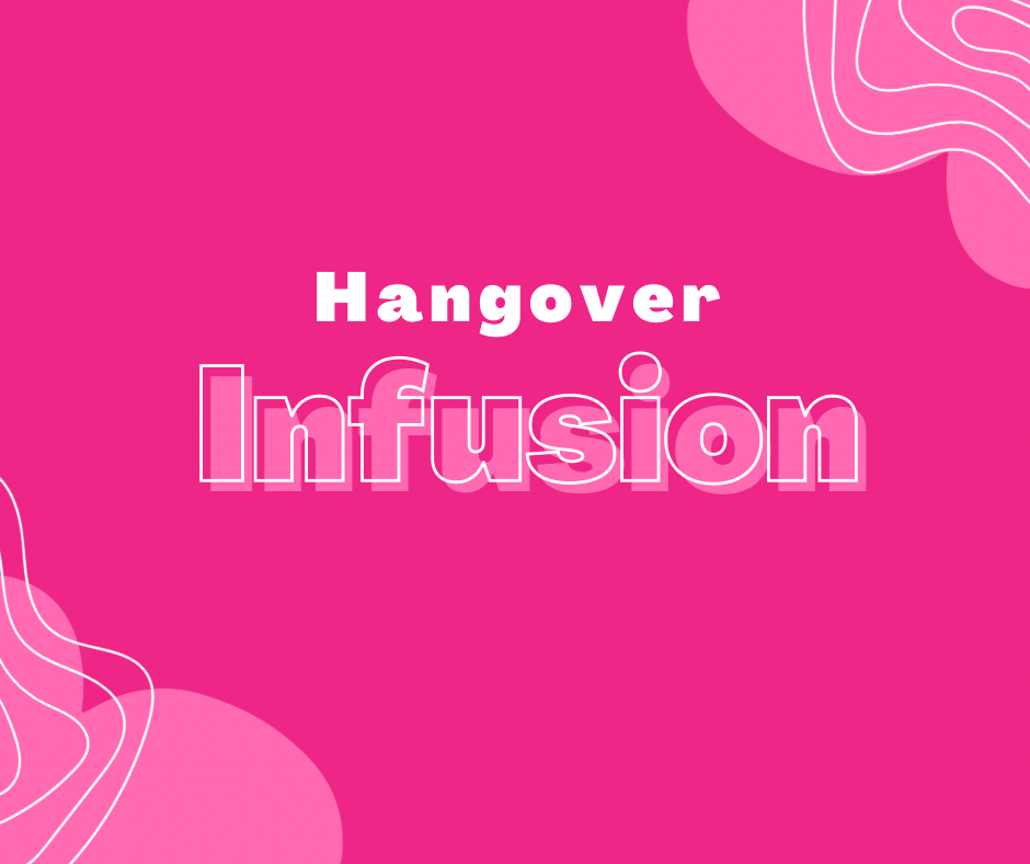Hangover Infusion