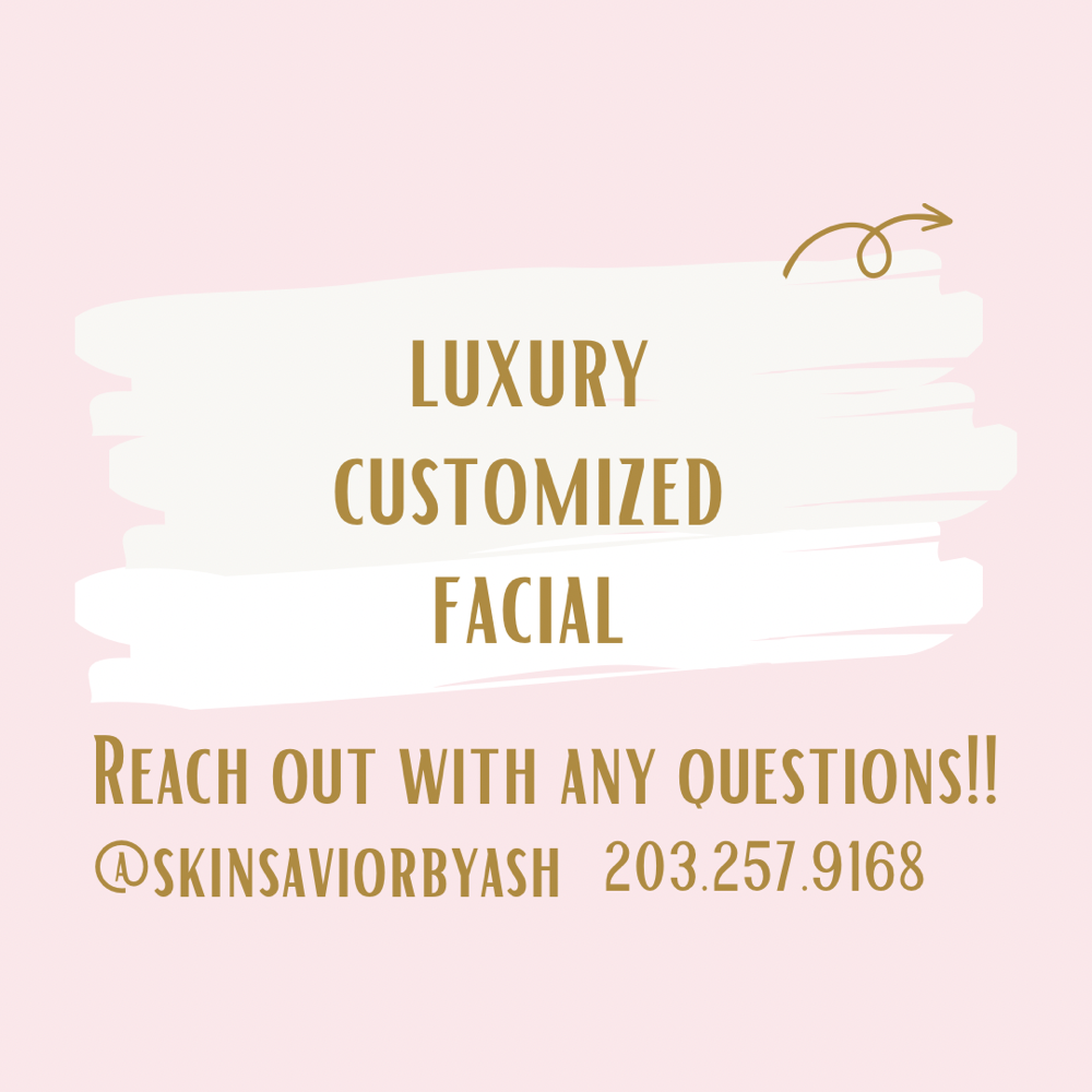 Luxury Customized Facial