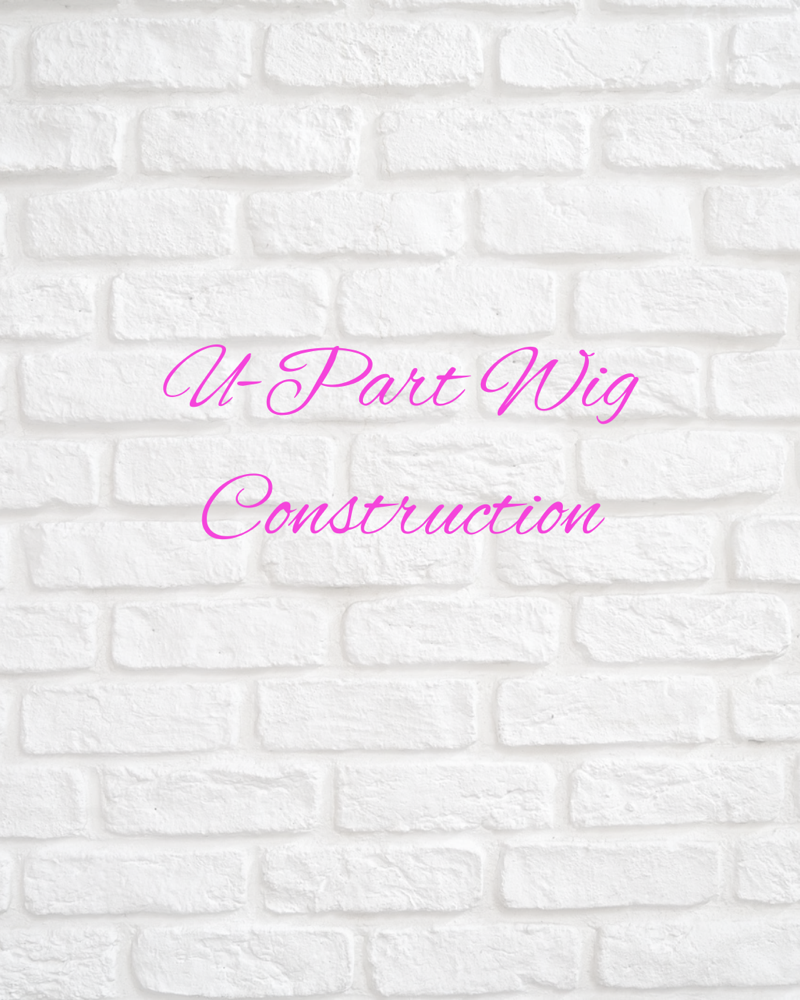 U Part Wig Construction at Klassi Chix Unlimited in Shreveport, LA