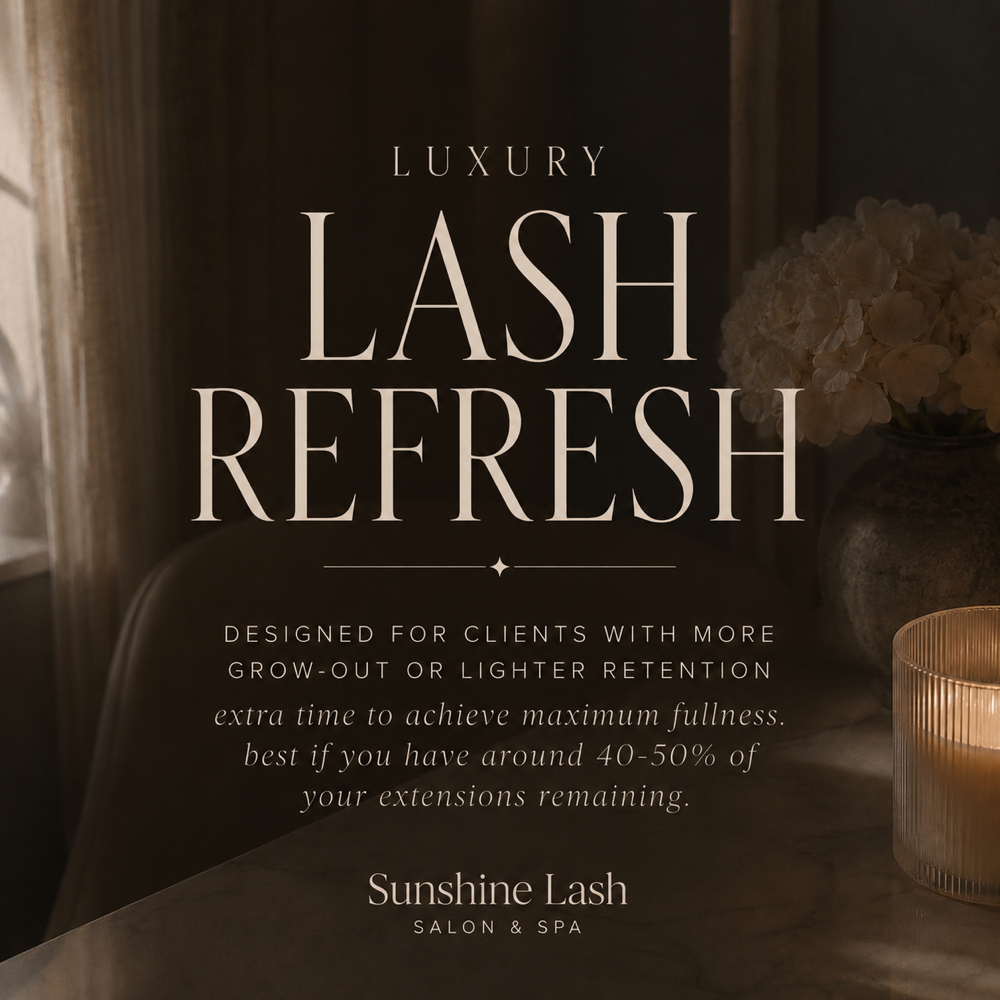 Luxury Lash Refresh at Sunshine Lash Salon & Spa in Pasadena, MD