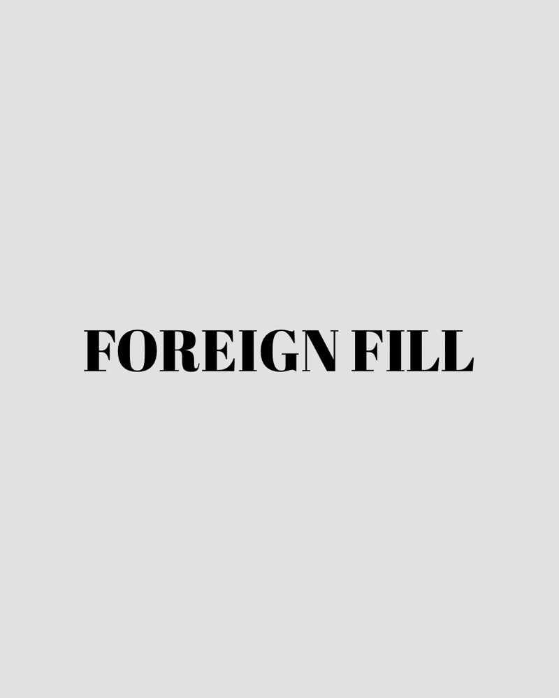 Foreign Fill