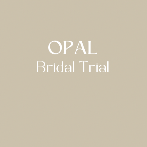 OPAL Bridal Trial