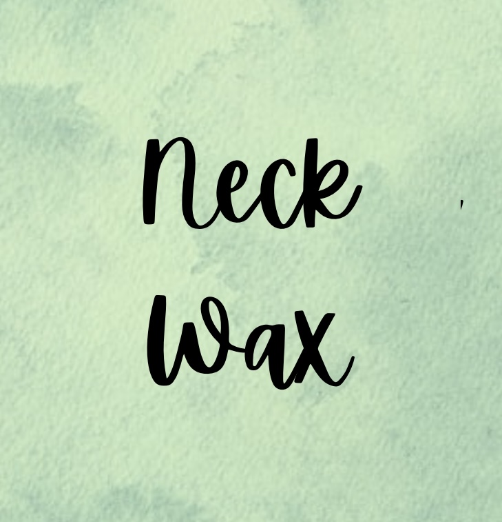 Neck Wax