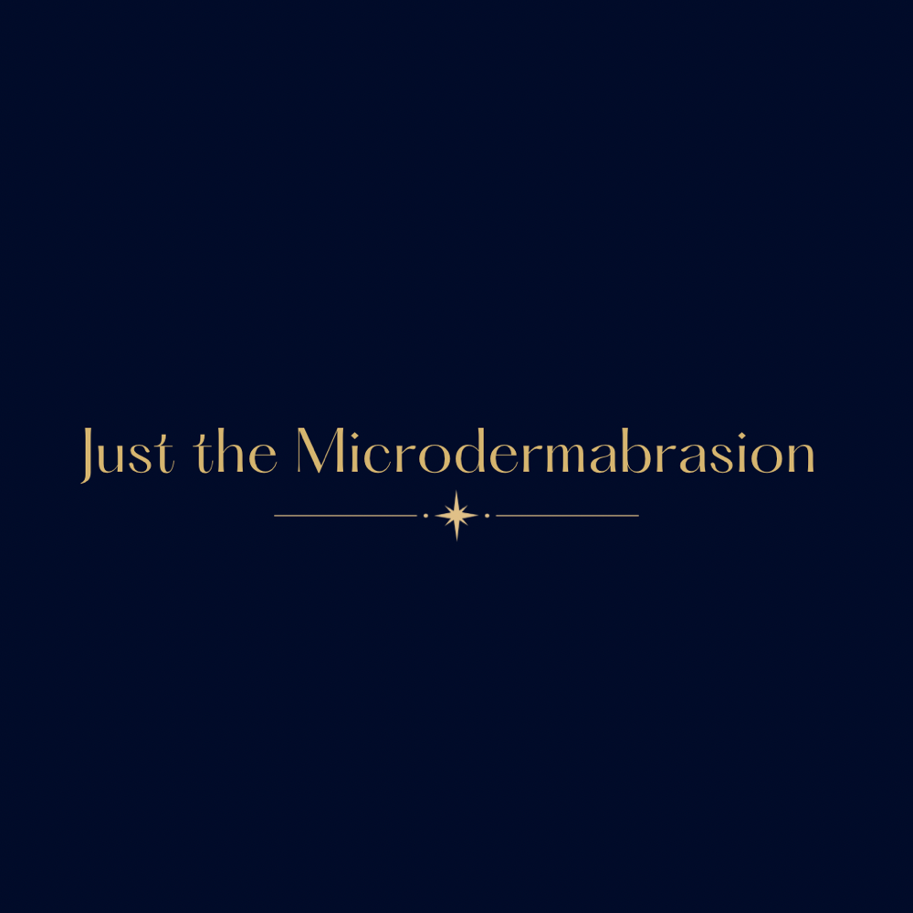 Just The Microdermabrasion