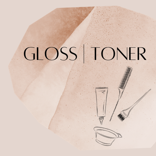 Gloss | Toner Only